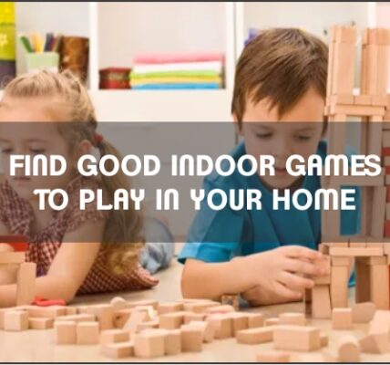 Find Good Indoor Games
